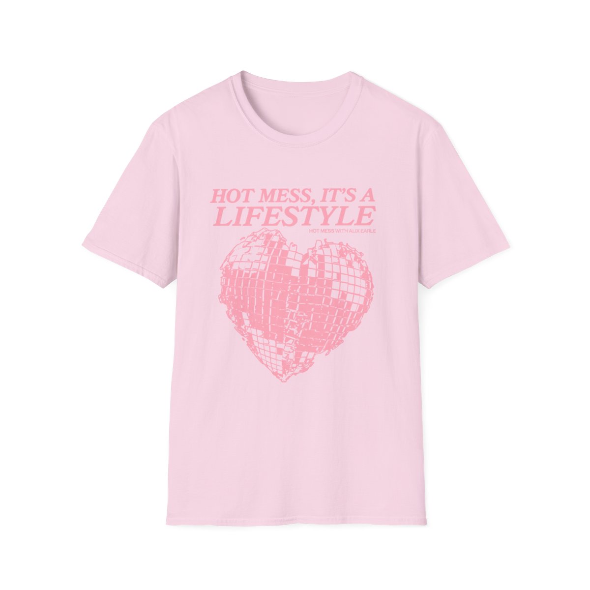 Hot Mess It's a Lifestyle T-Shirt | Pink Disco Heart Graphic  | Alix Earle & Ashtin Earle Merch | Earl Meets World Merch - alternate angle 3, merchandise