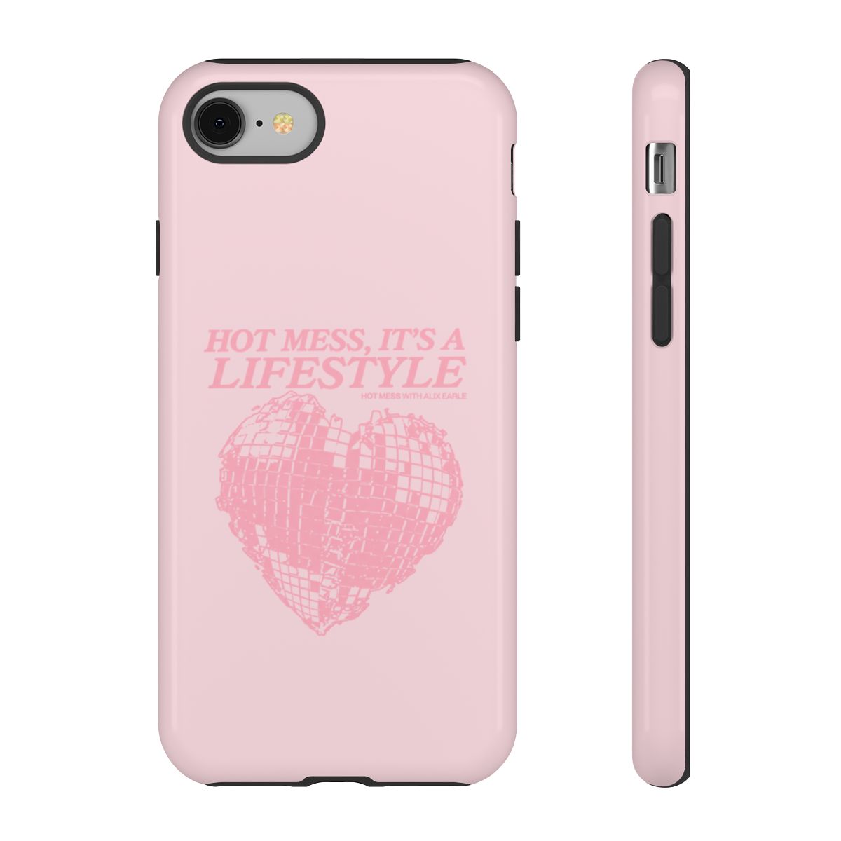 Hot Mess It’s a Lifestyle phone case | pink heart disco design | Alix Earle & Ashtin Earle Merch | Earl Meets World Merch - alternate angle 1, merchandise